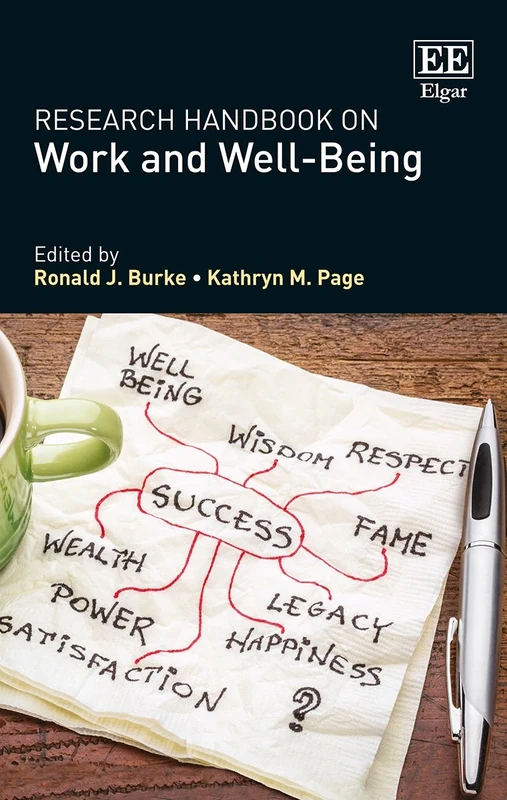 Research Handbook on Work and Well-Being (Research Handbooks in Business and Management series)