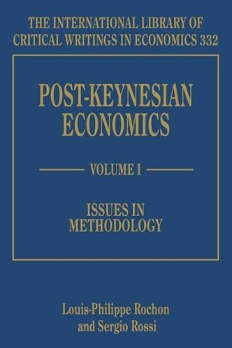 Post-Keynesian Economics (The International Library of Critical Writings in Economics series)