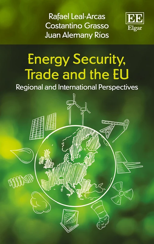 Energy Security, Trade and the EU: Regional and International Perspectives