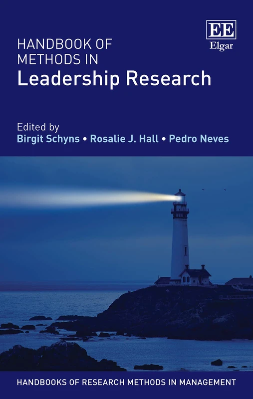 Handbook of Methods in Leadership Research (Handbooks of Research Methods in Management series)