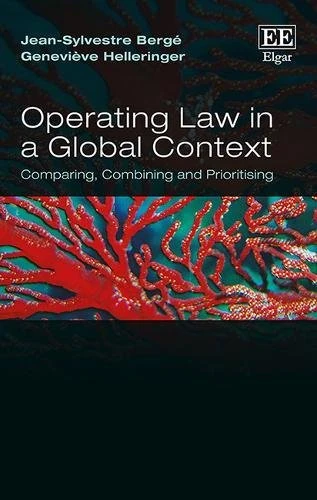 Operating Law in a Global Context: Comparing, Combining and Prioritising - Image 1