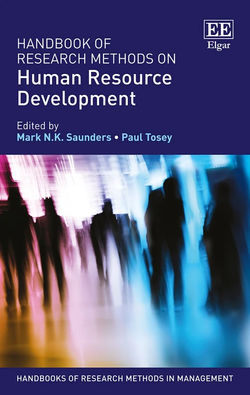 Handbook of Research Methods on Human Resource Development (Handbooks of Research Methods in Management series)