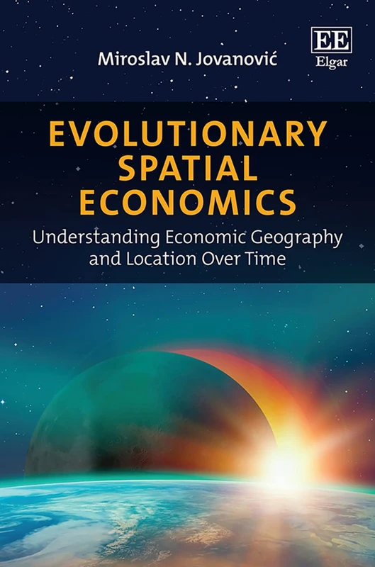 Evolutionary Spatial Economics - Edward Elgar Publishing Book