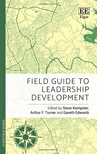Field Guide to Leadership Development (Elgar Field Guides)