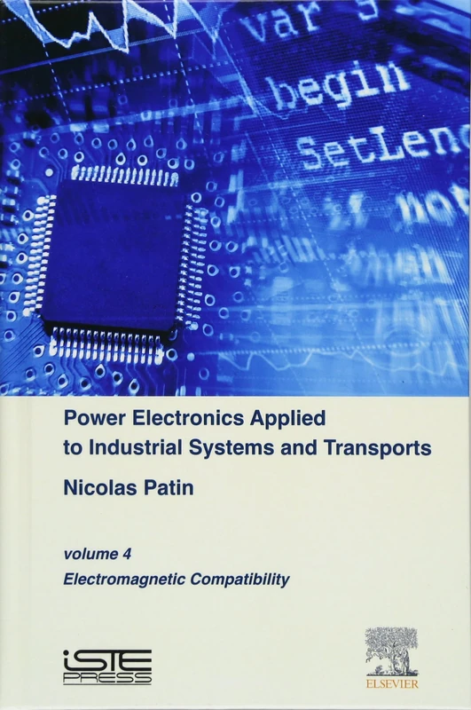 Power Electronics Applied to Industrial Systems and Transports: Volume 4: Electromagnetic Compatibility