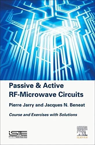 Passive and Active RF Microwave Circuits: Course and Exercises with Solutions