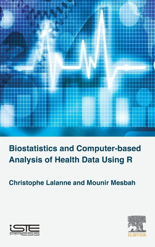 Biostatistics and Computer-based Analysis of Health Data using R - Image 1