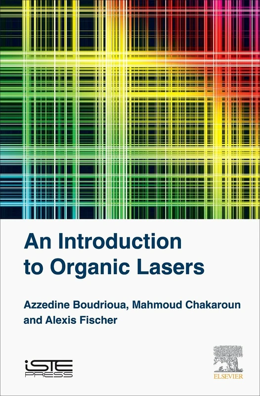 An Introduction to Organic Lasers (Advanced Lasers)