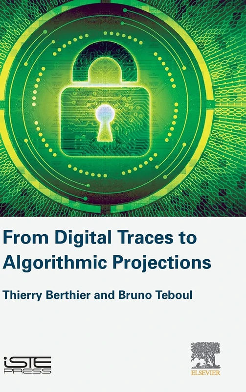 From Digital Traces to Algorithmic Projections (Cybersecurity) - Image 1