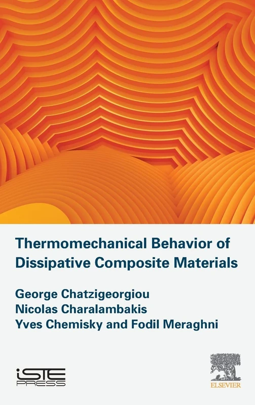 Thermomechanical Behavior of Dissipative Composite Materials