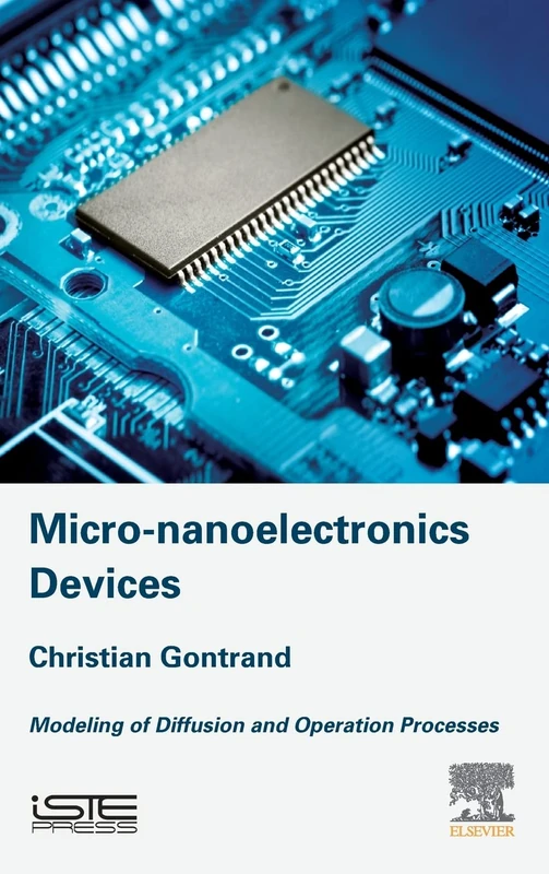 Micro-nanoelectronics Devices: Modeling of Diffusion and Operation Processes