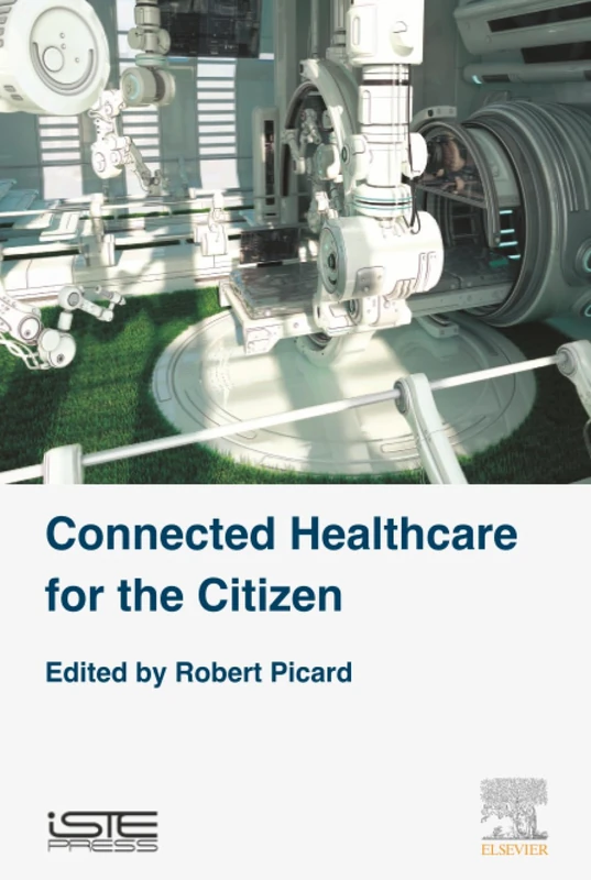 Connected Healthcare for the Citizen (Health Industrialization)