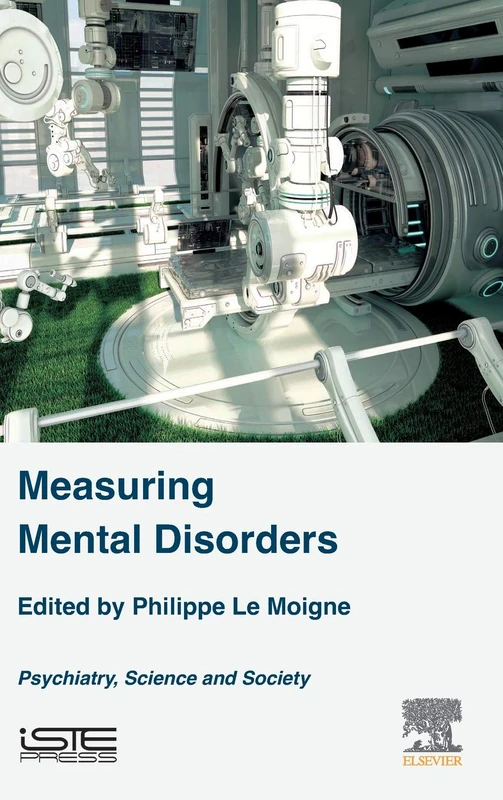 Measuring Mental Disorders: Psychiatry, Science and Society (Health Industrilization Set)