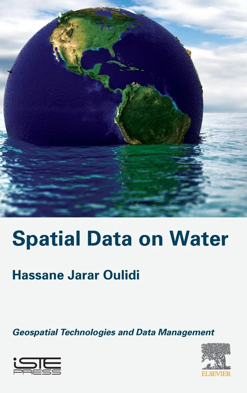 Spatial Data on Water: Geospatial Technologies and Data Management