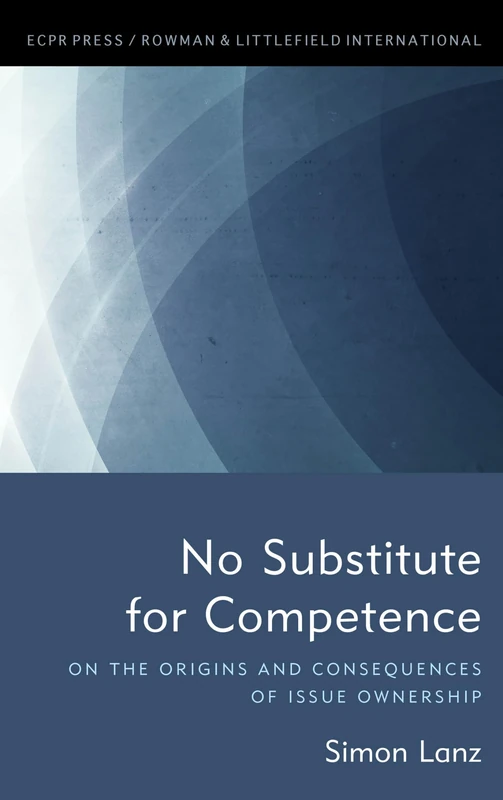 No Substitute for Competence: On the Origins and Consequences of Issue Ownership - Image 1