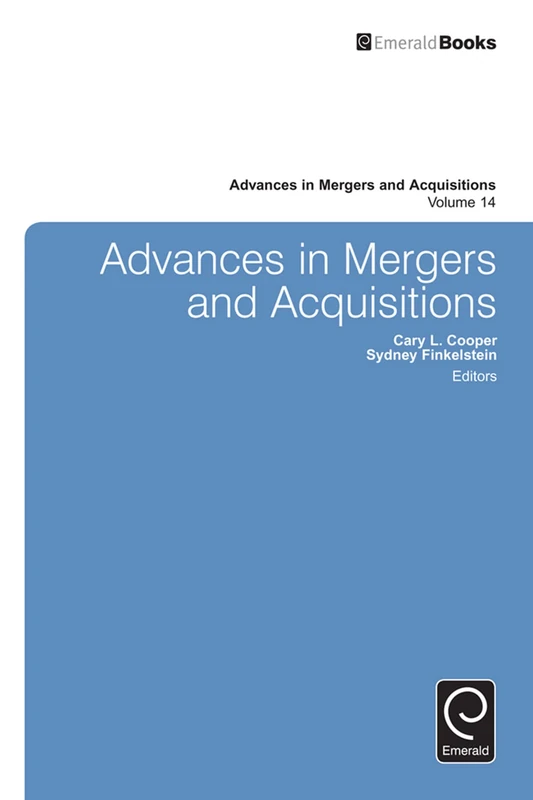 Advances in Mergers and Acquisitions: 14