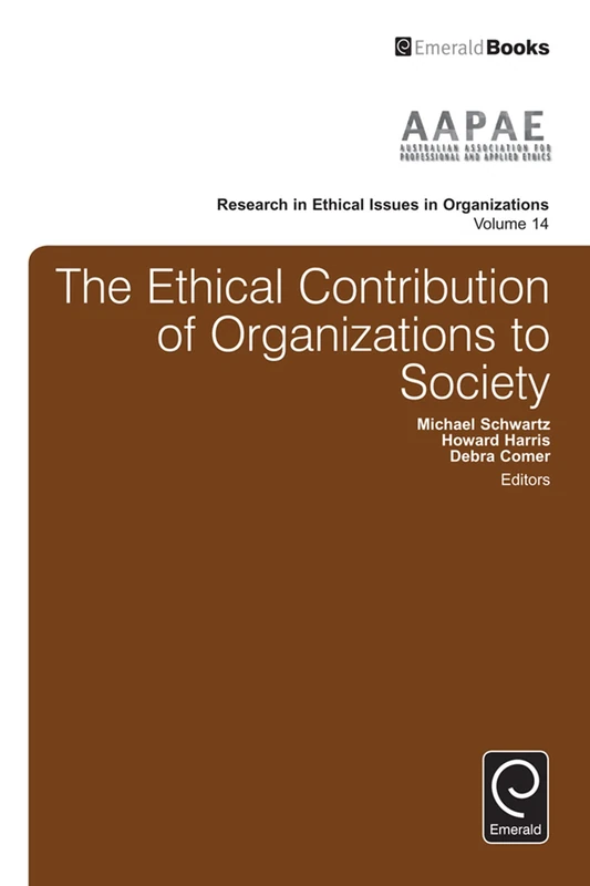 The Ethical Contribution of Organizations to Society: 14 (Research in Ethical Issues in Organizations, 14) - Image 1
