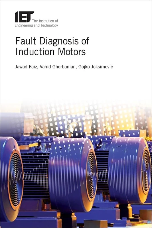 Fault Diagnosis of Induction Motors - IET Energy Engineering