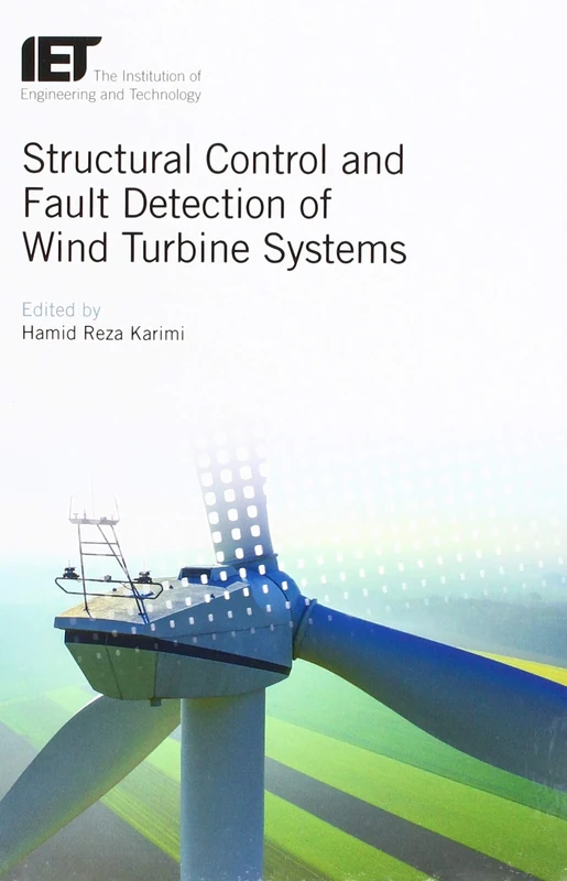 Structural Control and Fault Detection of Wind Turbine Systems (Energy Engineering)
