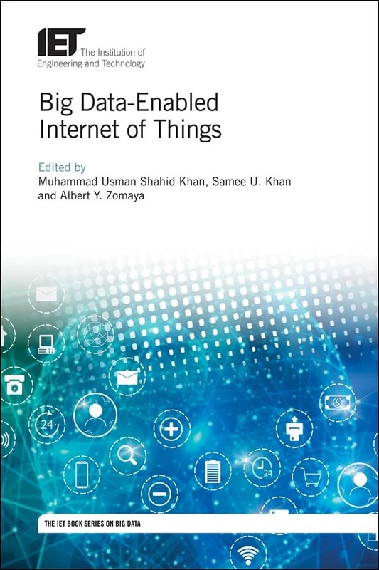 IET Big Data-Enabled Internet of Things Computing and Networks