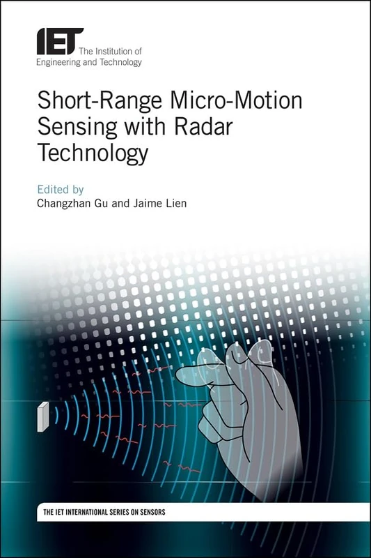 Short-Range Micro-Motion Sensing with Radar Technology (Control, Robotics and Sensors) - Image 1