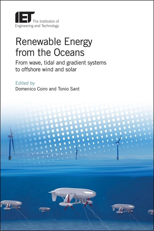 Renewable Energy from the Oceans - IET Engineering Book