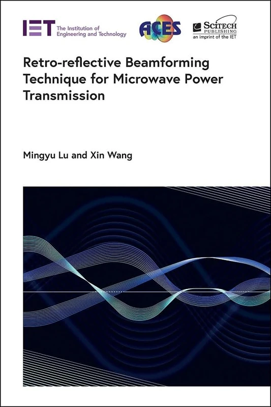 Retro-reflective Beamforming Technique for Microwave Power Transmission (Electromagnetic Waves)