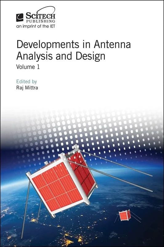 Developments in Antenna Analysis and Design (Volume 1) (Electromagnetic Waves)