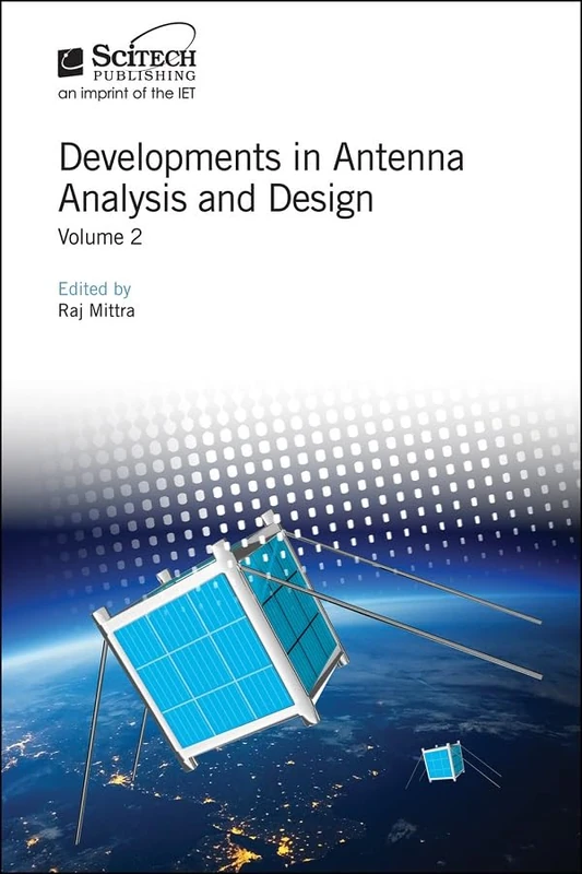 SciTech Publishing Developments in Antenna Analysis and Design