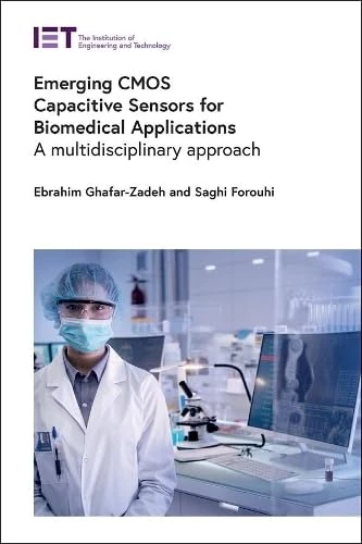 Emerging CMOS Capacitive Sensors for Biomedical Applications: A multidisciplinary approach (Materials, Circuits and Devices)