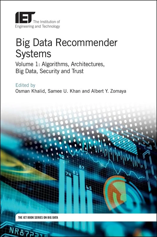 Big Data Recommender Systems - IET Computing and Networks