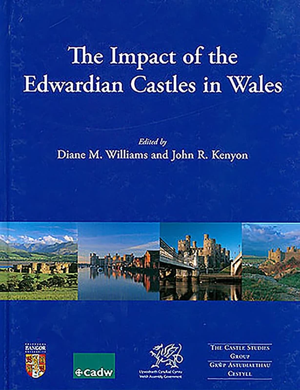 The Impact of the Edwardian Castles in Wales