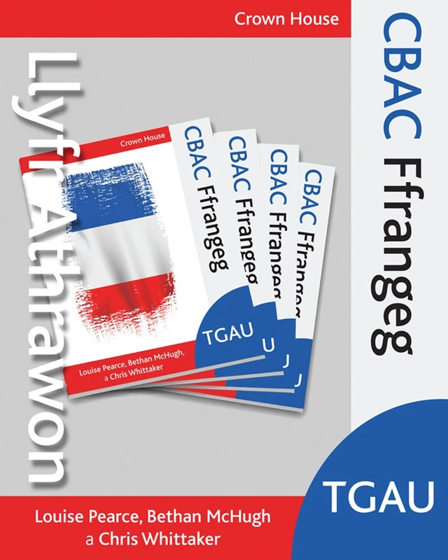 CBAC TGAU Ffrangeg Llyfr Athrawon (CBAC TGAU MFL Textbooks)