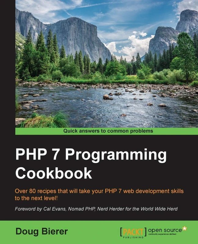 PHP 7 Programming Cookbook: Over 80 recipes that will take your PHP 7 web development skills to the next level!