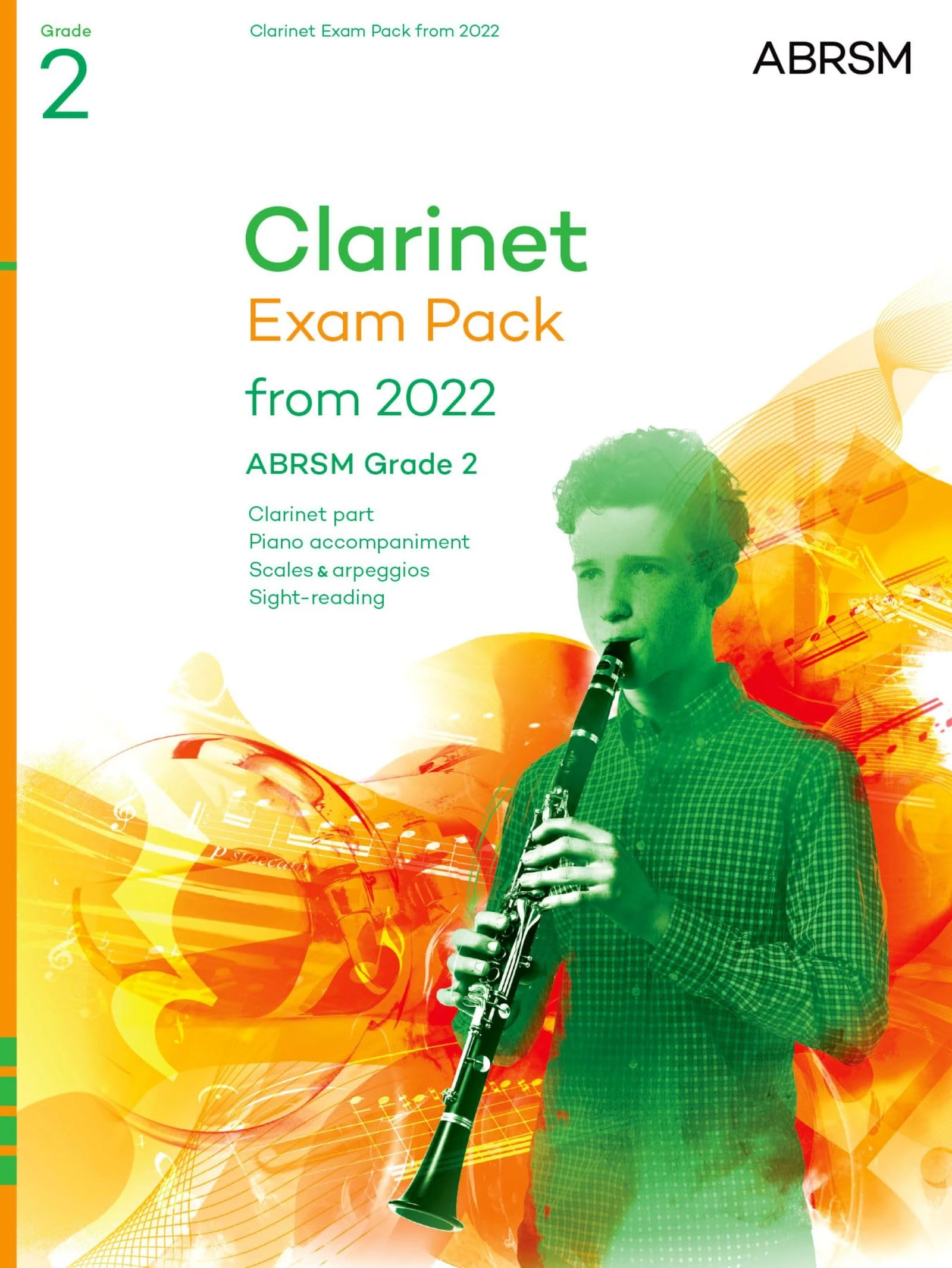 Clarinet Exam Pack from 2022, ABRSM Grade 2: Selected from the syllabus from 2022. Clarinet Part, Piano Accompaniment, Scales & Sight-Reading (ABRSM Exam Pieces)
