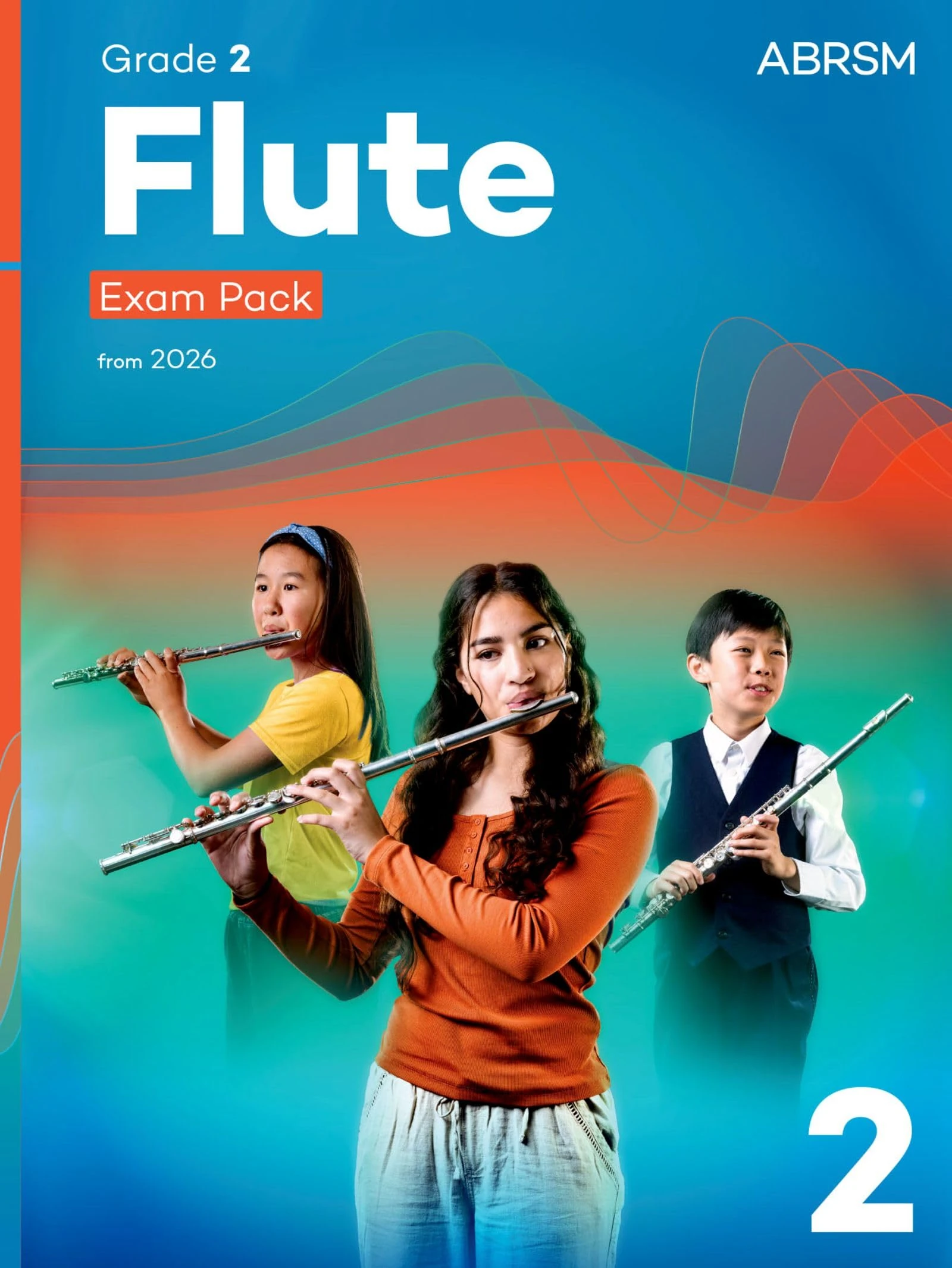 Flute Exam Pack from 2026, ABRSM Grade 2: Selected from the syllabus from 2026. Flute Part, Piano Accompaniment, Scales & Sight-Reading (ABRSM Exam Pieces)
