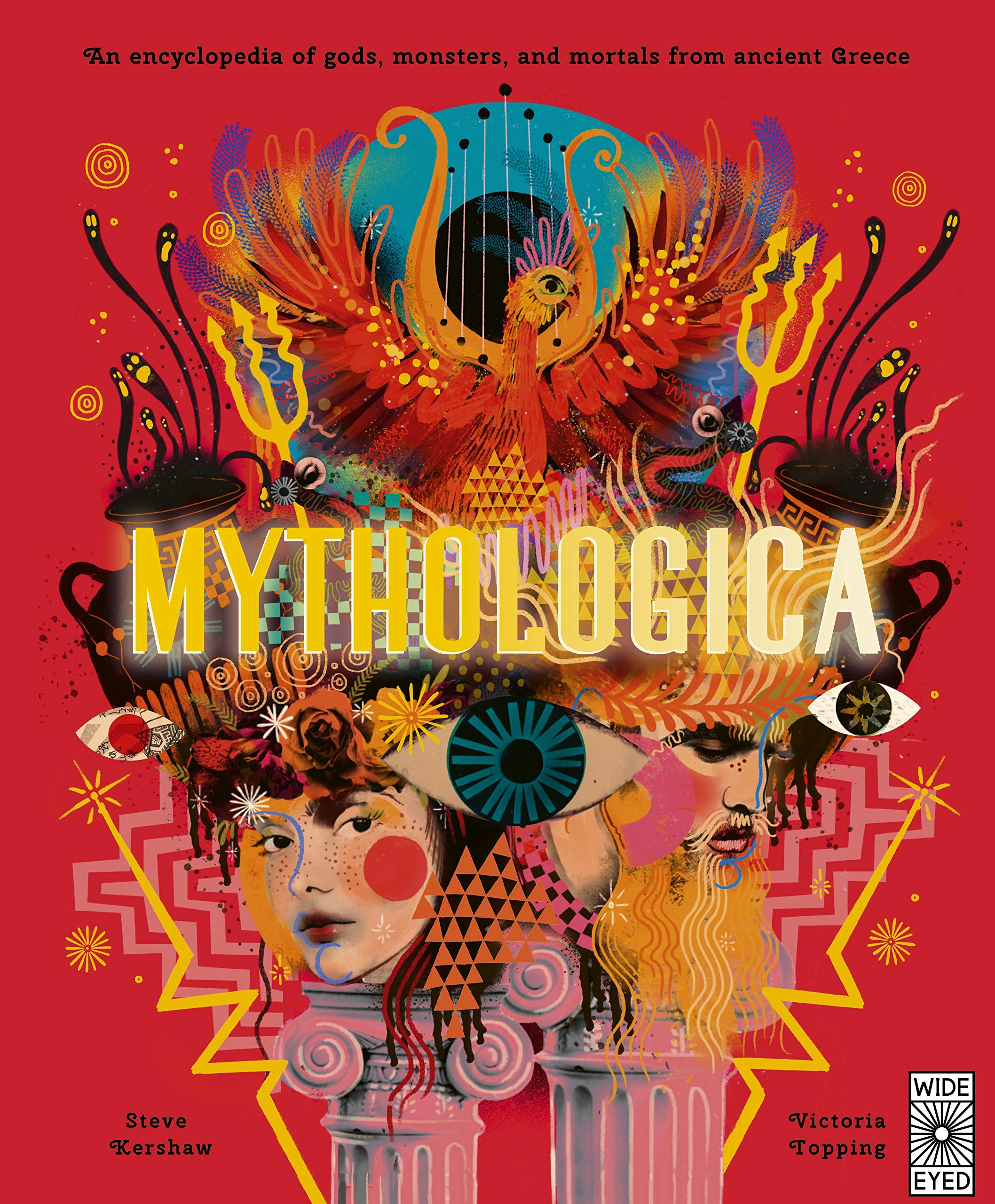Mythologica: An encyclopedia of gods, monsters and mortals from ancient Greece (Ancient Lore)