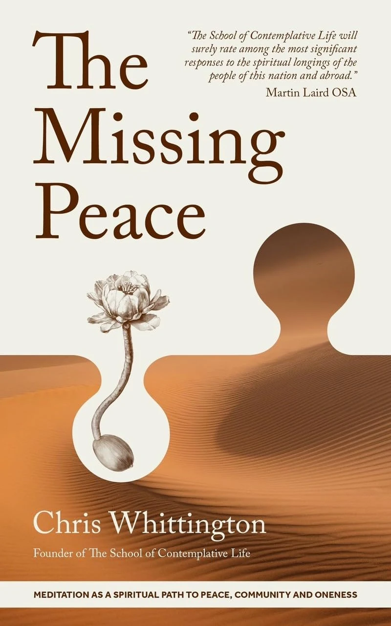 The Missing Peace: Meditation as a Spiritual Path to Peace, Community and Oneness