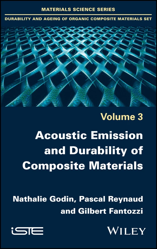 Acoustic Emission and Durability of Composite Materials (Materials Science: Durability and Ageing of Organic Composite Materials, 3) - Image 1