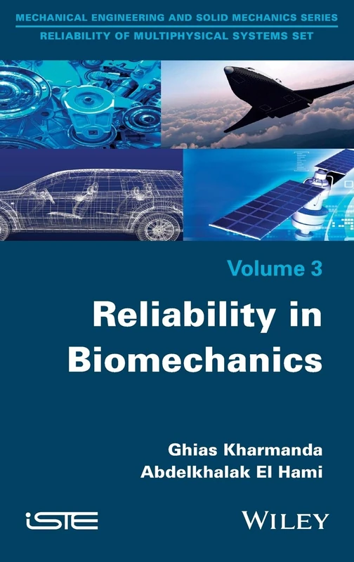 Wiley Reliability in Biomechanics - Mechanical Engineering Book