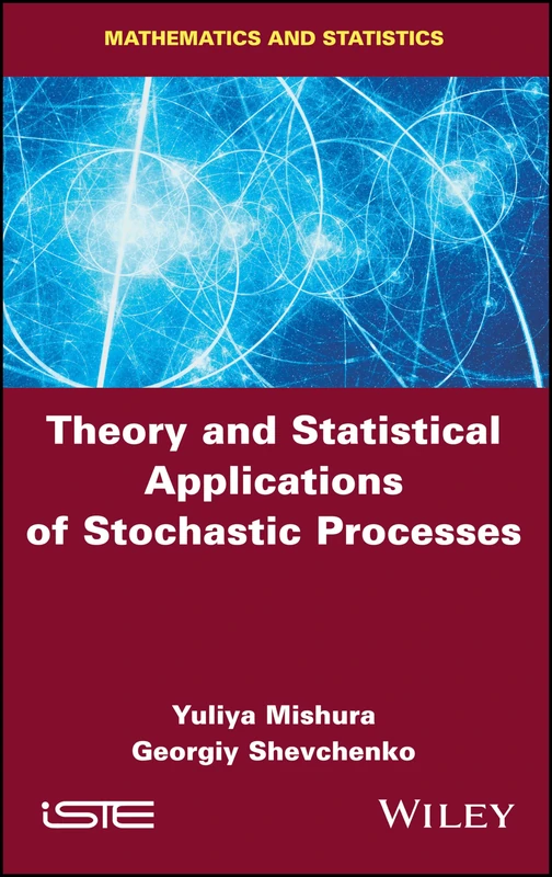 Theory and Statistical Applications of Stochastic Processes (Mathematics and Statistics)