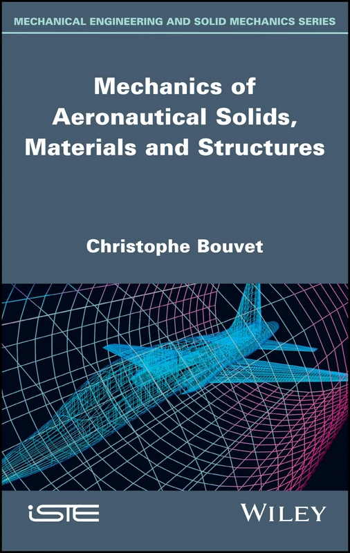 Mechanics of Aeronautical Solids, Materials and Structures (Mechanical Engineering and Solid Mechanics) - Image 1
