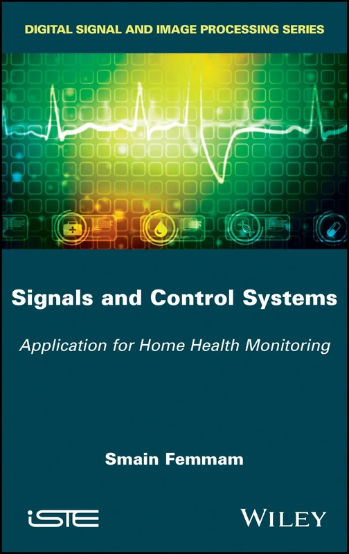 Signals and Control Systems: Application for Home Health Monitoring - Image 1