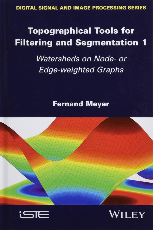 Topographical Tools for Filtering and Segmentation 1: Watersheds on Node- or Edge-weighted Graphs (Digital Signal and Image Processing) - Image 1