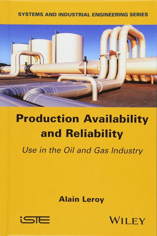 Wiley Production Availability and Reliability - Oil and Gas Book