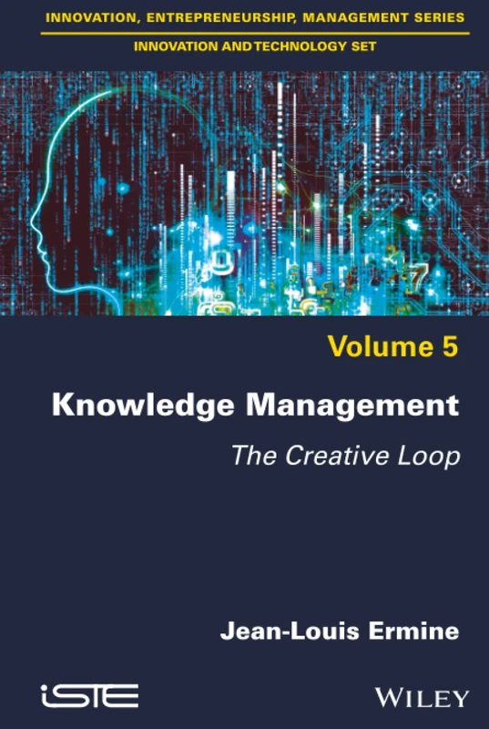 Wiley Knowledge Management: The Creative Loop Book