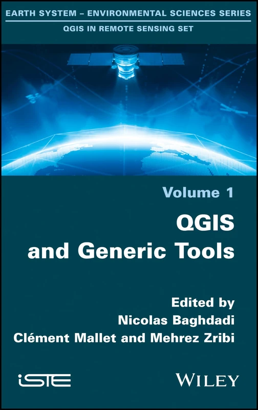 QGIS and Generic Tools (Qgis in Remote Sensing Set)