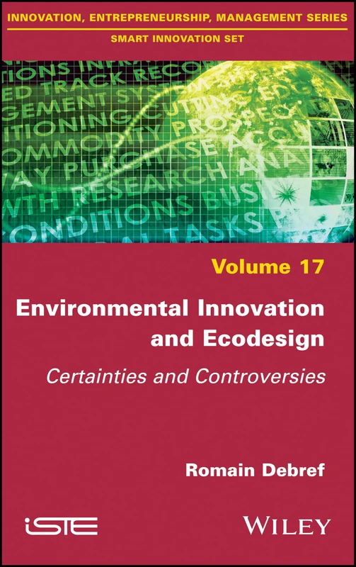 Environmental Innovation and Ecodesign: Certainties and Controversies (Smart Innovation Set, 17) - Image 1