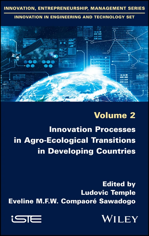 Innovation Processes in Agro-Ecological Transitions in Developing Countries (Innovation in Engineering and Technology, 2)