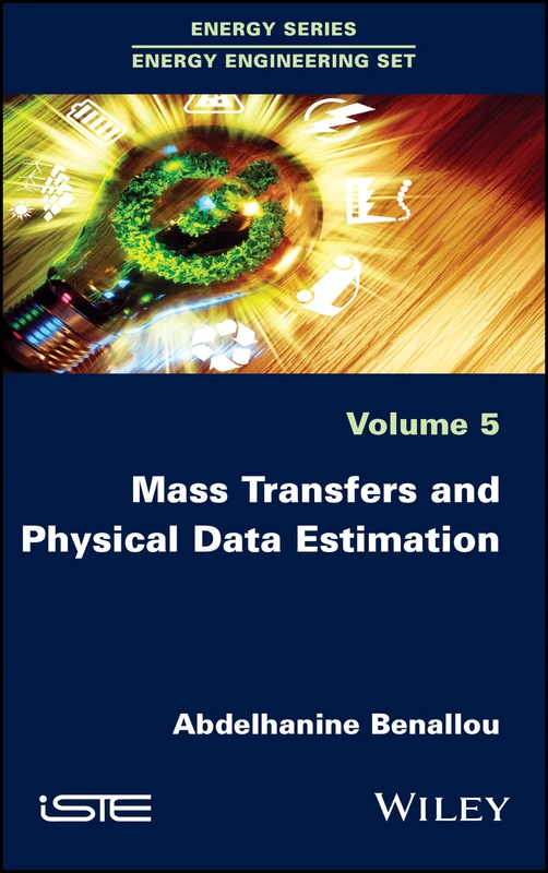 Mass Transfers and Physical Data Estimation (Energy Engineering Set, 5)